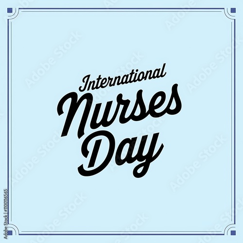 International Nurses Day Celebratory Graphic Design photo