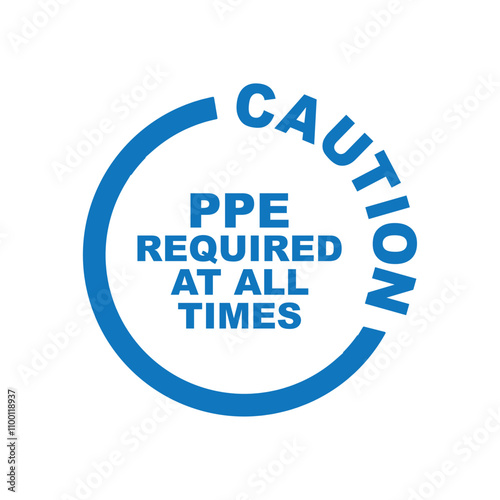 ppe required sign	