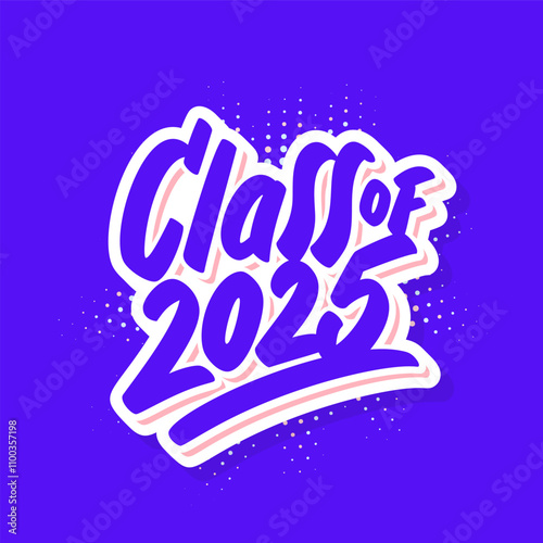 Class of 2025 Vector Handwritten Graduation banner.