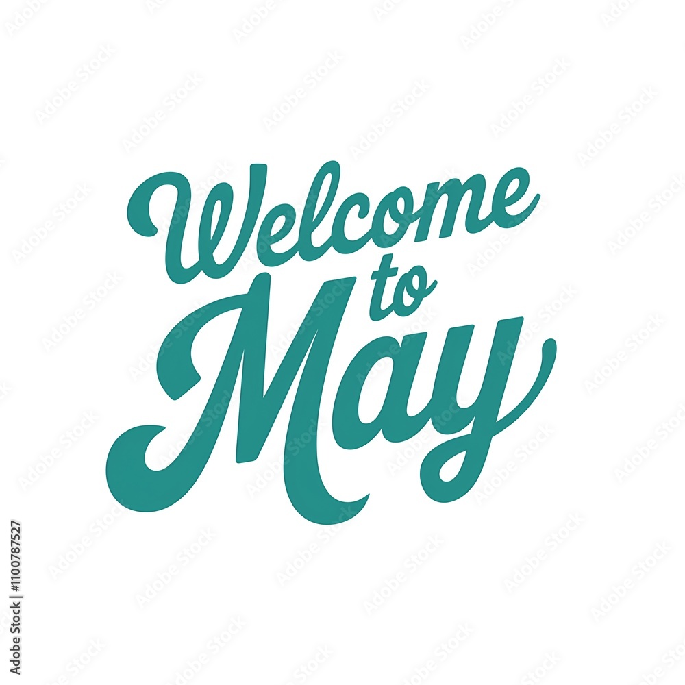 Fototapeta premium Welcome to May Teal Script Typography Design