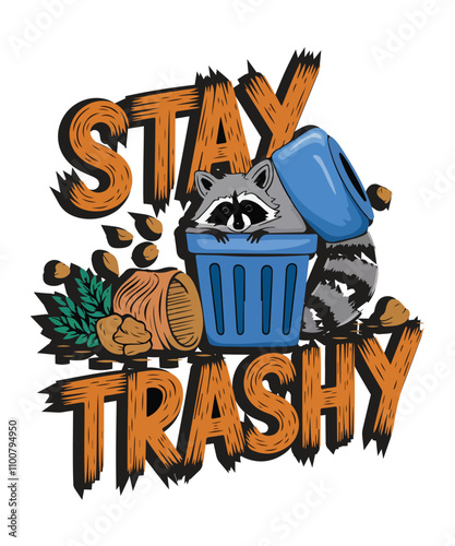 Stay trashy adorable raccoon tee shirt vector, Cute raccoon design,
Garbage and giggles,
Funny animal shirt,
Cartoon raccoon illustration,
Adorable wildlife design,
Humorous t-shirt print,
