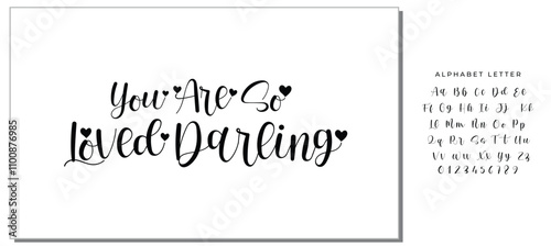Beautiful Typographic Text Love saying You Are So Loved Darling