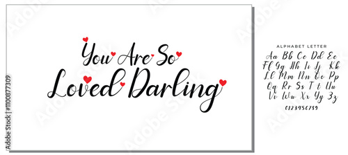 Beautiful Typographic Text Love saying You Are So Loved Darling