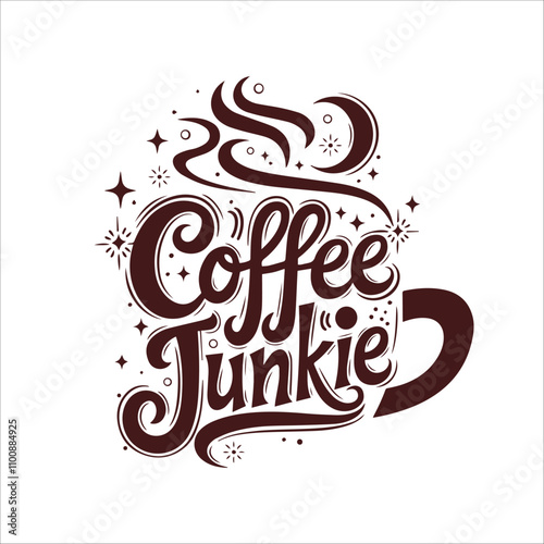 Coffee junkie typography design vector, abstract coffee cup typography t shirt design