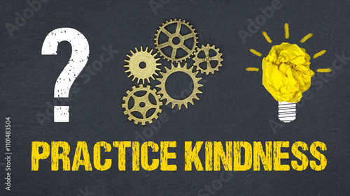 Practice kindness	 photo