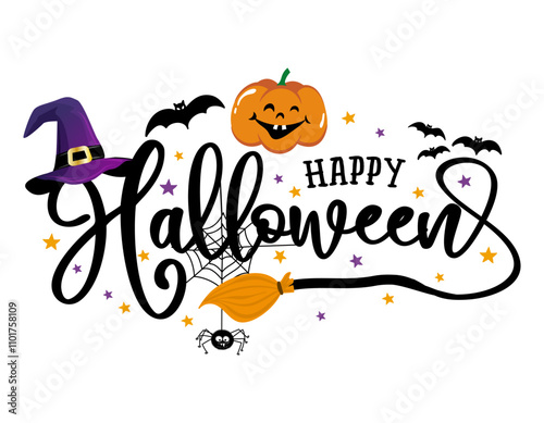 Happy Halloween - Halloween quote on white background with broom, bats, witch hat and legs in boots. Good for t-shirt, mug, scrap booking, gift, printing press. Holiday quotes. Witch's hat, broomstick