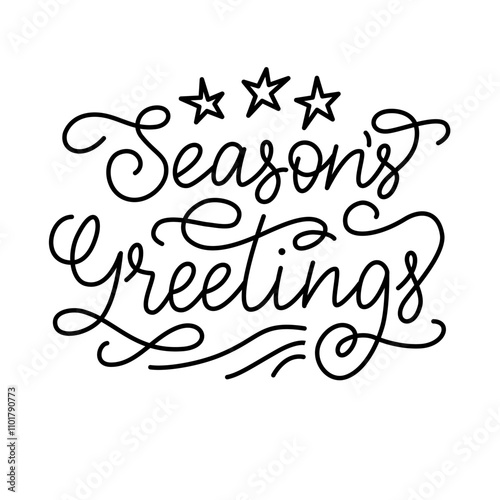 Seasons Greetings Lettering, black letters on white background. Monoline hand written calligraphy style. For poster, banner, card  for winter holidays.