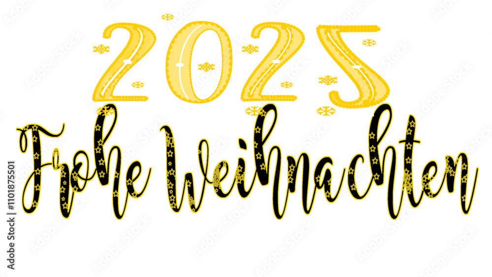 Fototapeta premium Frohe Weihnachten 2025 #Illustration zum Weihnachtsfest mit Zahl und Schrift