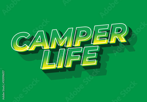 Camper life. Text effect design for social media or digital ads in bold fonts