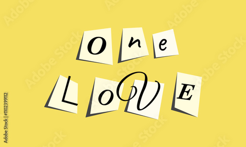 One Love Phrase Inscription. Collage Ransom blackmail style. Geometric Note Letters. Vector