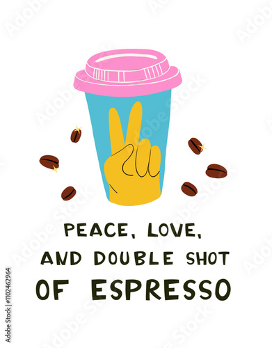 Coffee To-Go Cup with Peace, Love, and Double Shot of Espresso Design