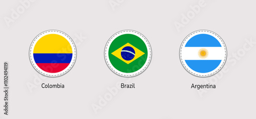Brazil, Argentina, Colombia flag rounded stickers vector illustration. The Latin American countries flags isolated icons. South America states official symbols set for travel design