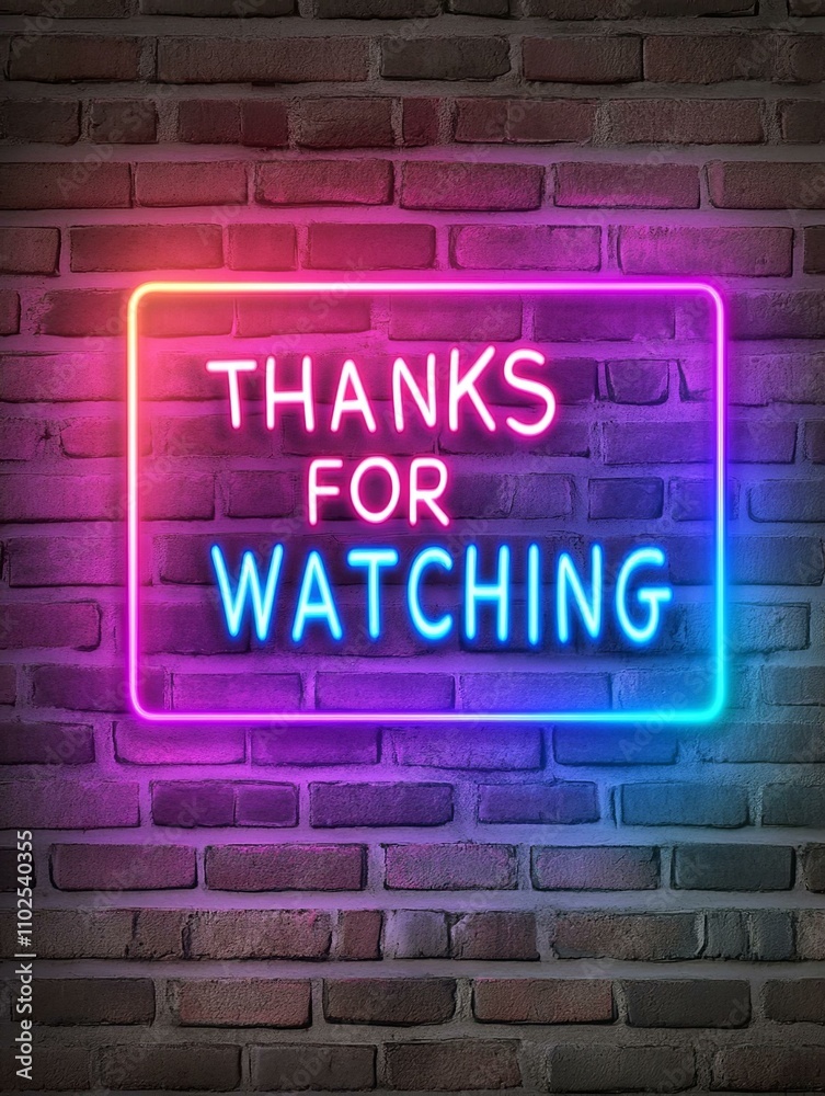 Vector realistic isolated neon sign of the text 'THANKS FOR WATCHING' frame logo on the brick wall background Vector realistic isolated neon sign of the text 'THANKS FOR WATCHING' frame logo on the brick wall background