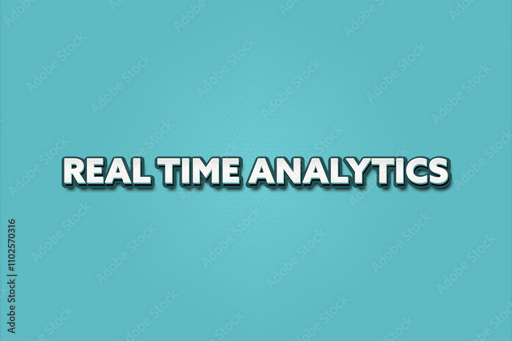 Real Time Analytics. A Illustration with white text isolated on light green background. Real Time Analytics. A Illustration with white text isolated on light green background.