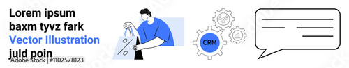 Business professional analyses data, CRM gear icons for customer relationship management. Speech bubble symbolizes communication. Ideal for business strategies, CRM systems, data management, customer