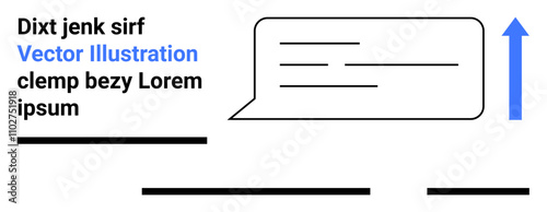 Chat bubble with sample text next to an upward arrow. Ideal for communication, messaging apps, customer service, feedback, social media, web design, marketing. Landing page