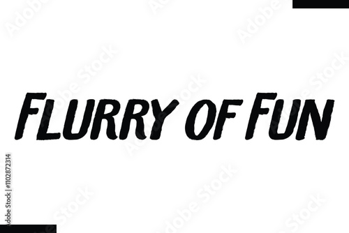 Flurry of Fun Christmas snowman quotes text typography