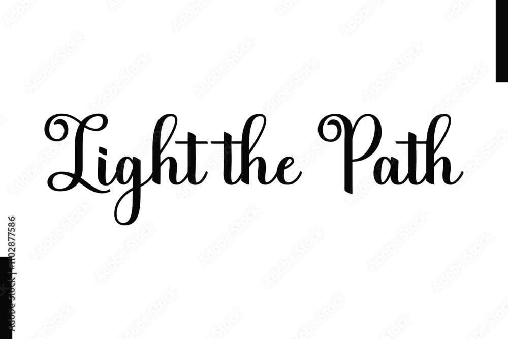 Light the Path text christmas holiday quotes istalist typography Light the Path text christmas holiday quotes istalist typography