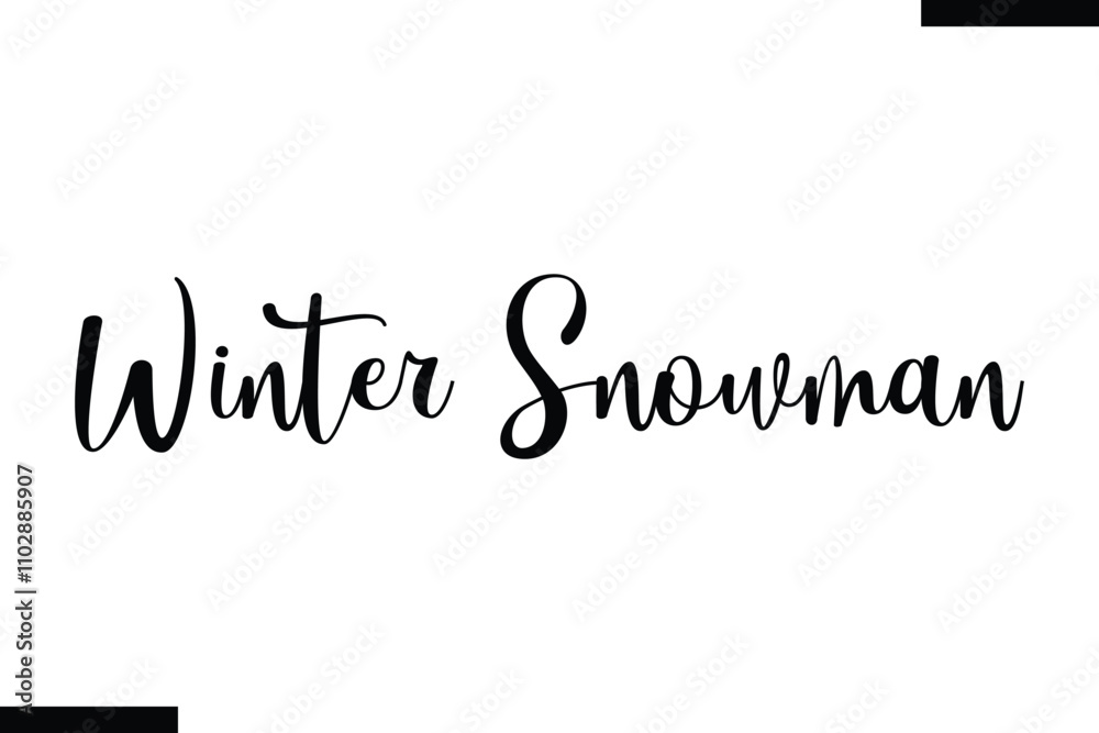 Winter Snowman Christmas snowman quotes text typography Winter Snowman Christmas snowman quotes text typography
