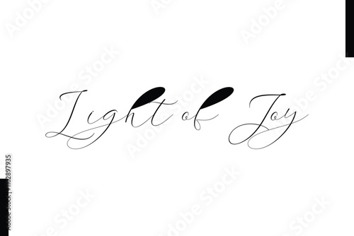 Light of Joy text Christmas holiday quotes stylist typography