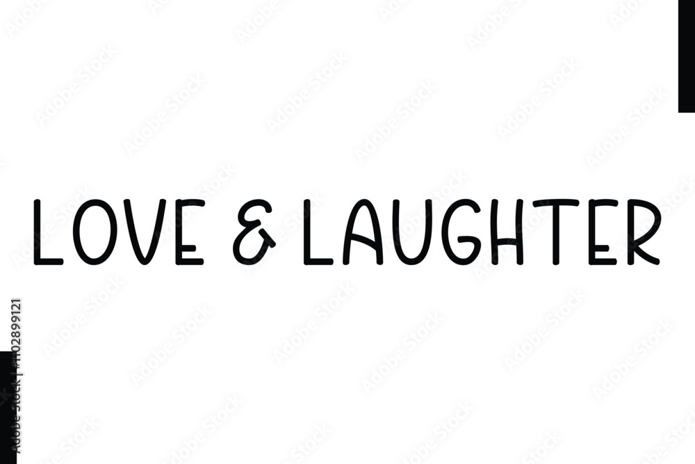Love & Laughter Christmas holiday sayings typography text Love & Laughter Christmas holiday sayings typography text