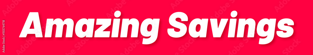 Amazing Savings Stamp, Red Background with Amazing Savings Word Rubber Stamp Banner