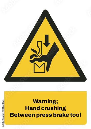 ISO warning safety signs sentence case text_warning ; hand crushing between press brake tool_portait size a4/a3/a2/a1 