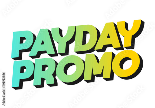 Promo day, text effect in 3 dimensions style with modern colors, good for ads