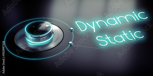Dynamic, static - rotary knob and glowing words - 3D illustration