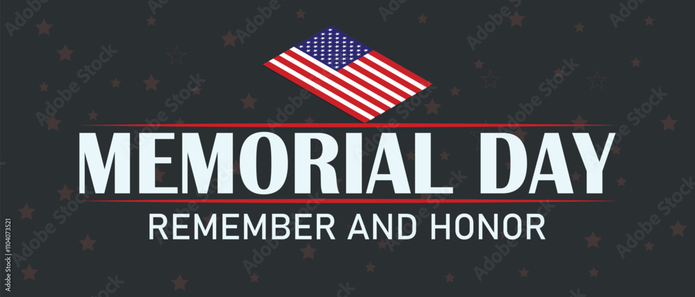 Memorial day. Remember and Honor poster. Memorial day celebration invitation template background vector art. Memorial day. Remember and Honor poster. Memorial day celebration invitation template background vector art.