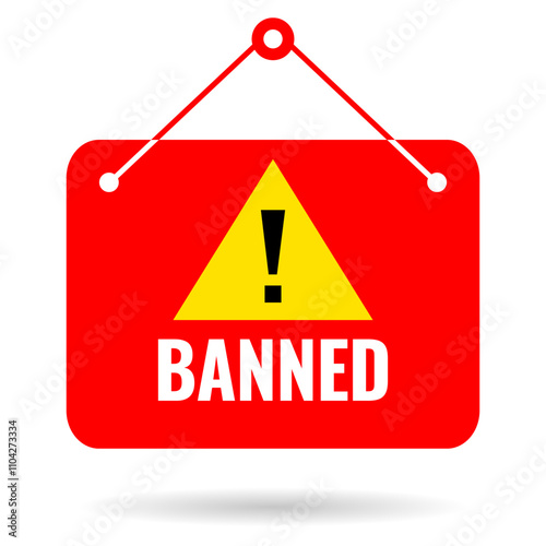 Banned vector hanging sign