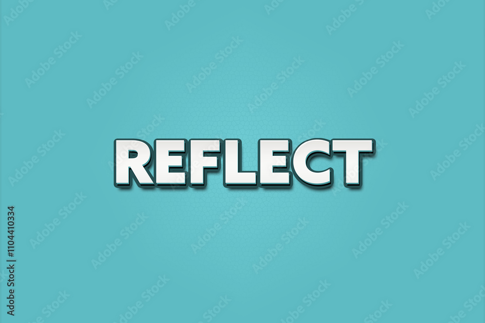 Fototapeta premium Reflect.. A Illustration with white text isolated on light green background.