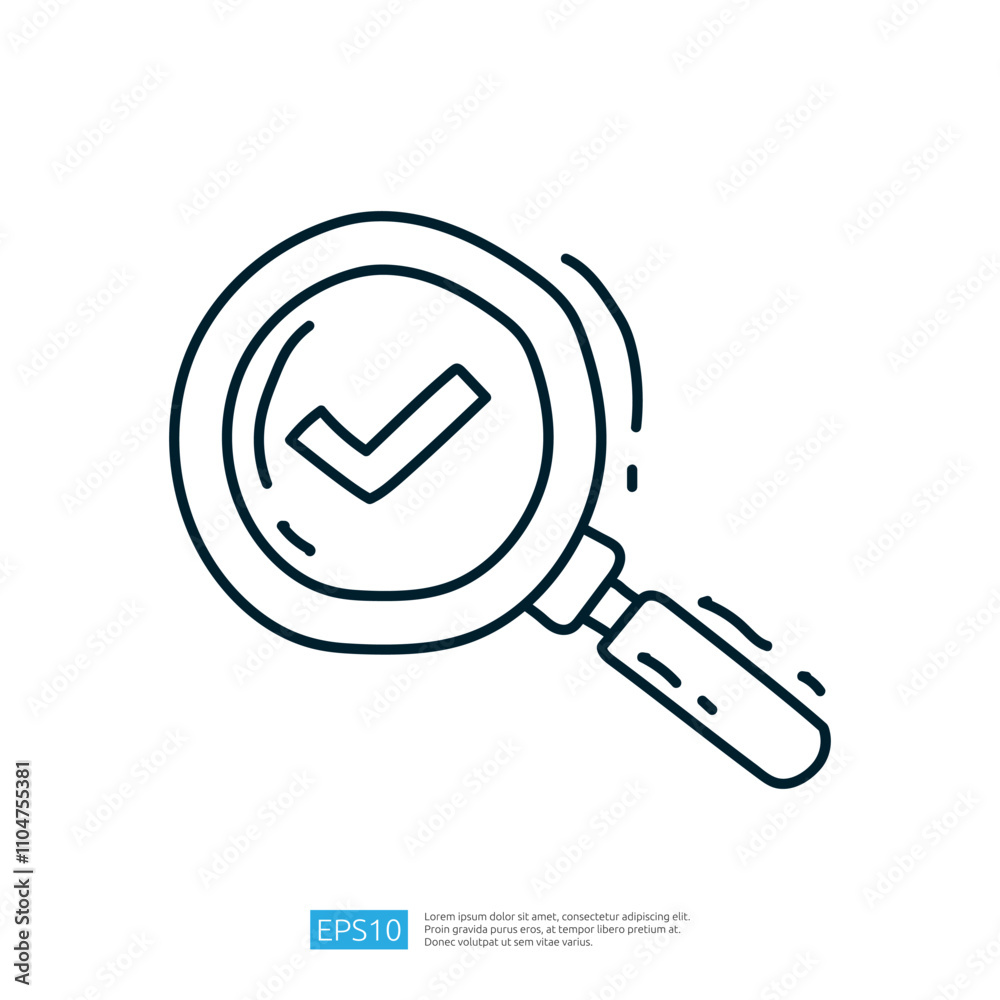 A simple line drawing of a magnifying glass with a checkmark inside, symbolizing verification or approval. A simple line drawing of a magnifying glass with a checkmark inside, symbolizing verification or approval.