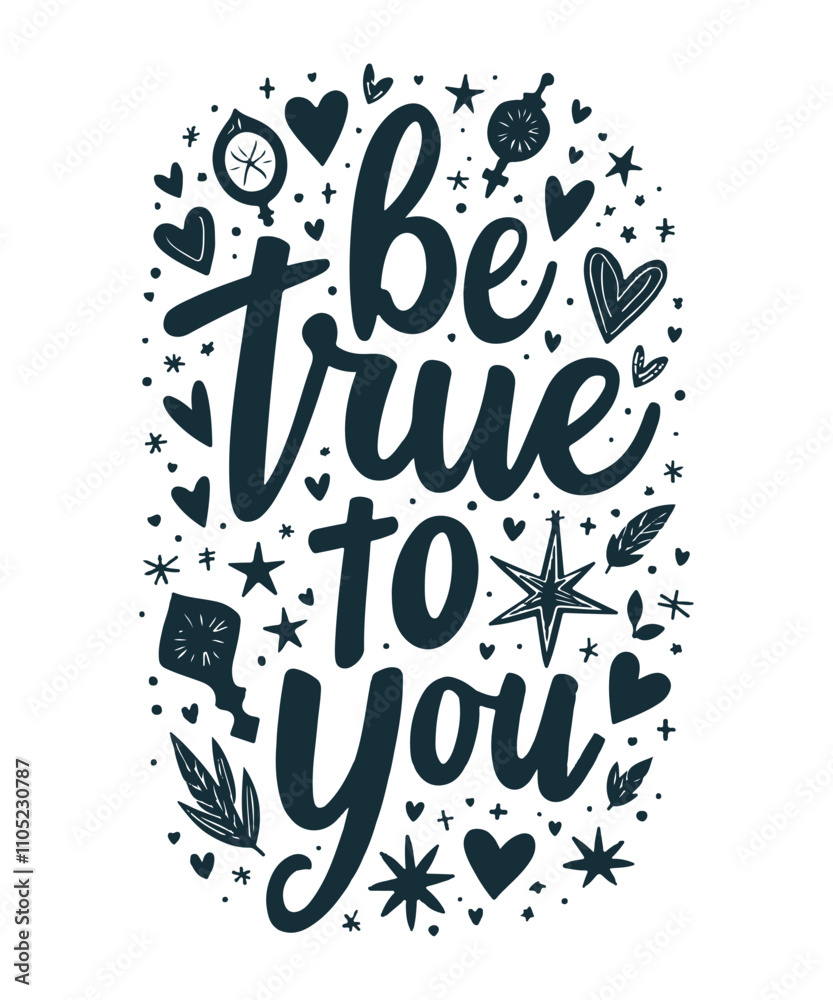 Fototapeta premium Be True to You typography t-shirt vector design templates