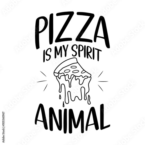 Pizza Is My Spirit Animal – A beautifully hand-drawn calligraphy design featuring playful and bold typography. Perfect for trendy fashion shirts, posters, gifts, or any print media.