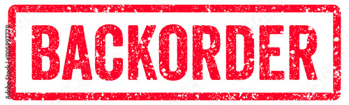 Fotografie Backorder Stamp Transparent Seal, Red Grunge Backorder Word Rubber Stamp Seal