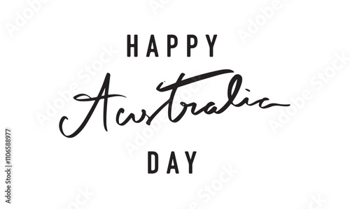 Happy Australia day calligraphy script text font hand written lettering australian asia banner object icon message freedom national independence event banner country culture democratic festival travel