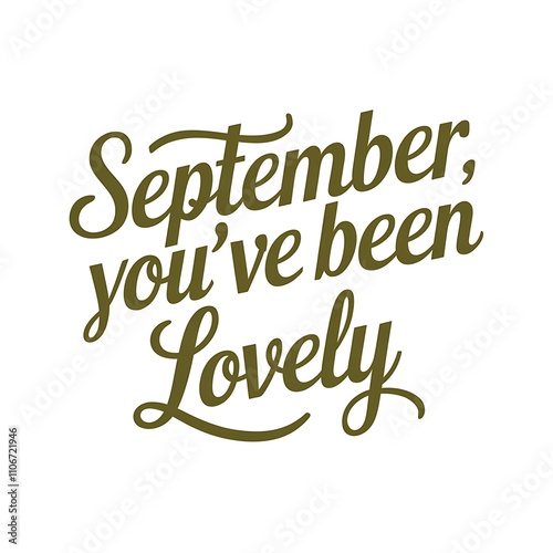 September Youve Been Lovely Month Farewell Autumn