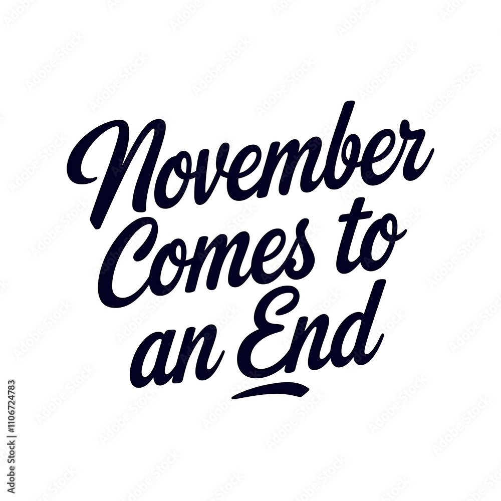 November Comes To An End Month Closing Statement November Comes To An End Month Closing Statement