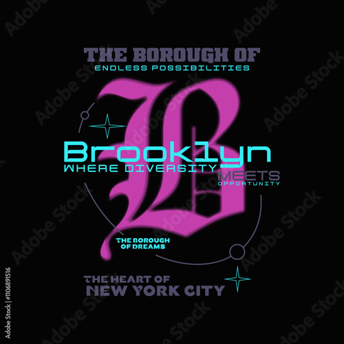 BROOKLYN typographic illustration slogan. Vector graphic design for t-shirt print.