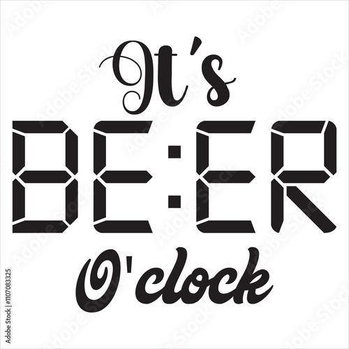 it’s Beer O'clock