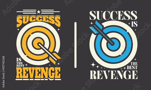 Success T-shirt Design