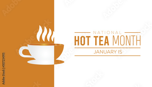 National Hot Tea Month observed each year during January. Food and Drink Awareness concept. Vector template for banner, greeting card, poster with background.