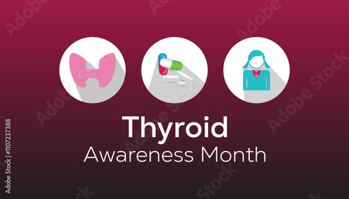 Thyroid Awareness Month observed each year during January. Healthcare Medical Awareness concept. Vector template for banner, greeting card, poster with background.