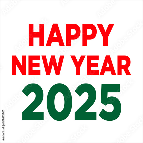 HAPPY NEW YEAR 2025 green and red vector  calligraphy banner card on white background simple flat 