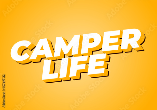 Camper life. Text effect design for social media or digital ads in bold fonts