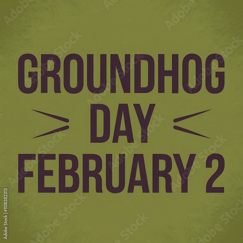 Groundhog Day February Second Celebration Reminder photo