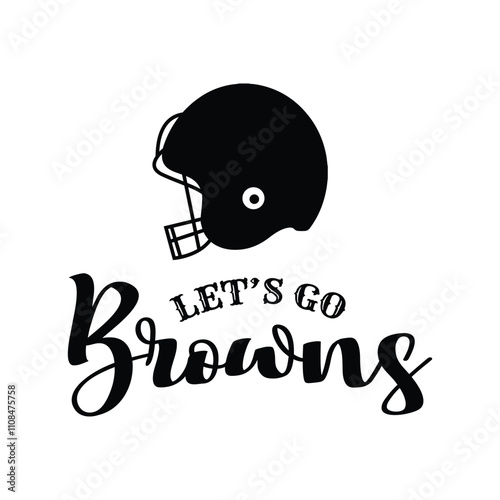 Let's Go Browns Vector Design on White Background