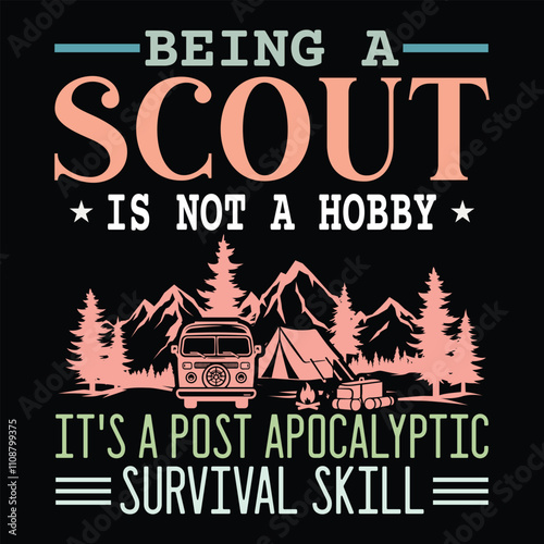 being a scout is not a hobby it's a post apocalyptic survival skill