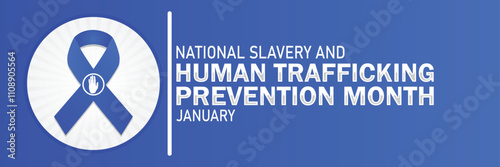 National Slavery And Human Trafficking Prevention Month January. Suitable for greeting card, poster and banner. Vector illustration